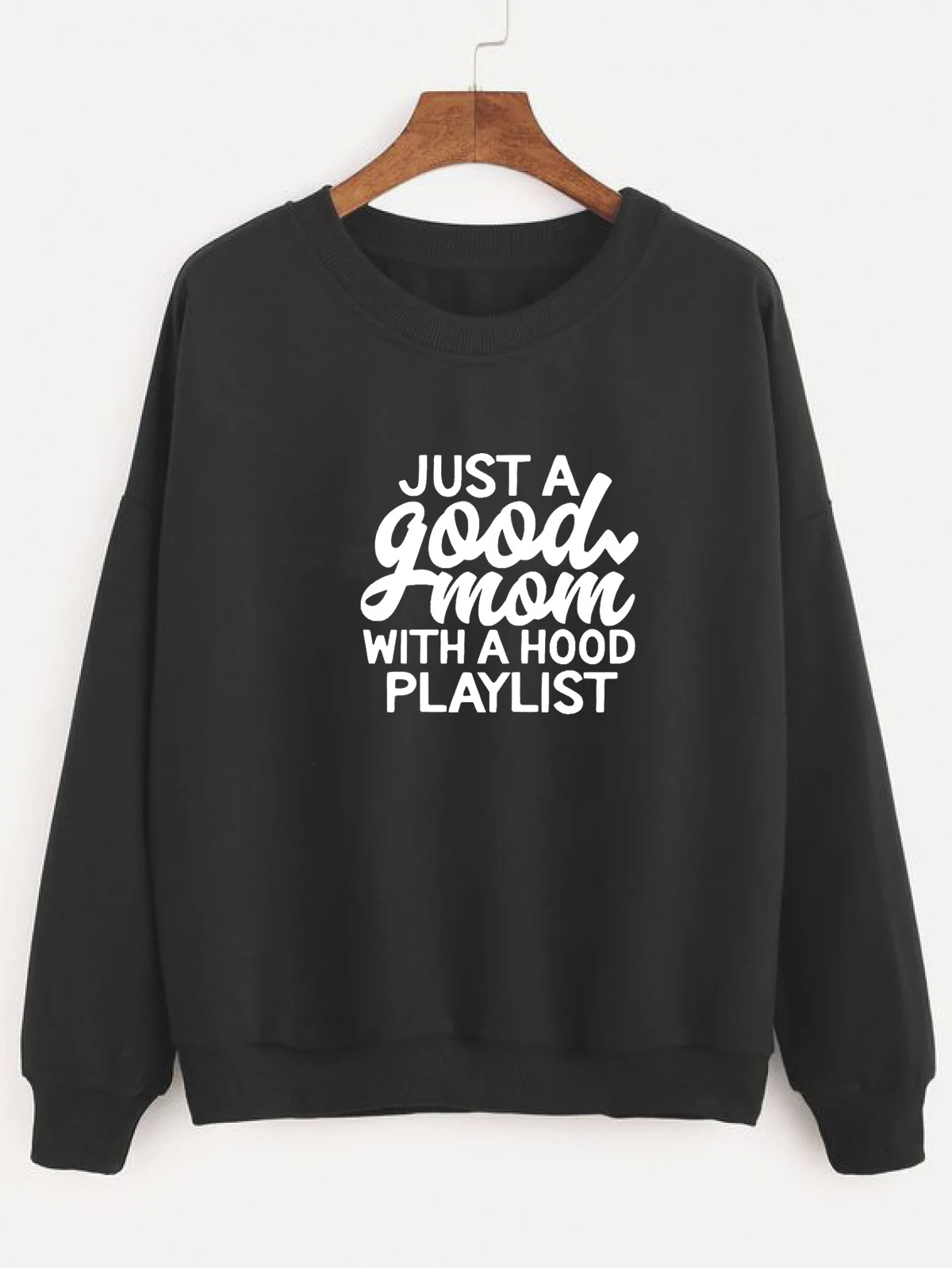 Sweatshirt Just a Good Mom with a Hood Playlist Printed New Arrival Women's Funny Long Sleeve Casual Tops Gift for Mom