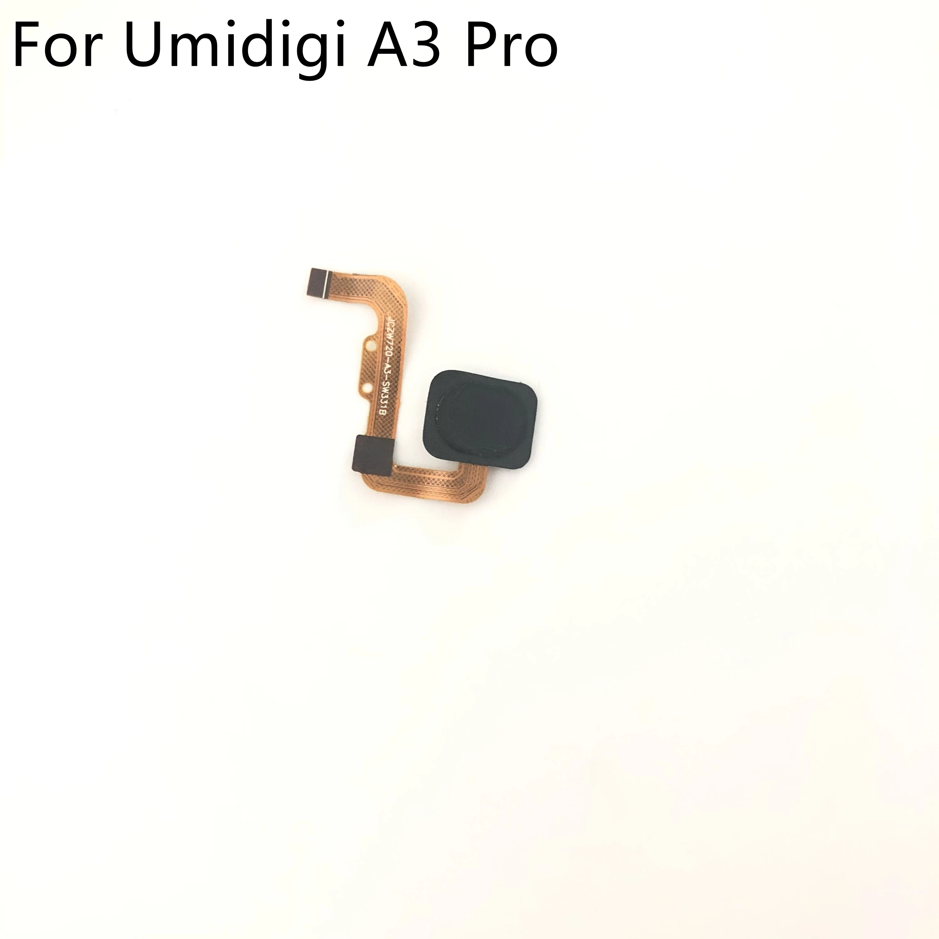 

Кнопка датчика отпечатка пальца Umidigi A3 Pro с гибким кабелем FPC для смартфона Umidigi A3 Pro MT6739 5,70 "720x1512