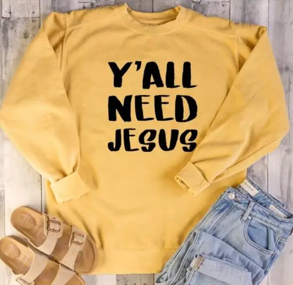 Y'all Need Jesus христианская Толстовка вера одежда Библейский стих толстовки Забавный Иисус эстетический графический пуловер Цитата Искусство джемпер