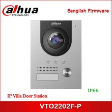 Dahua VTO2202F-P IP вилла дверная станция Поддержка POE ночное видение и голосовой индикатор 160 ° угол обзора 2MP CMOS камера