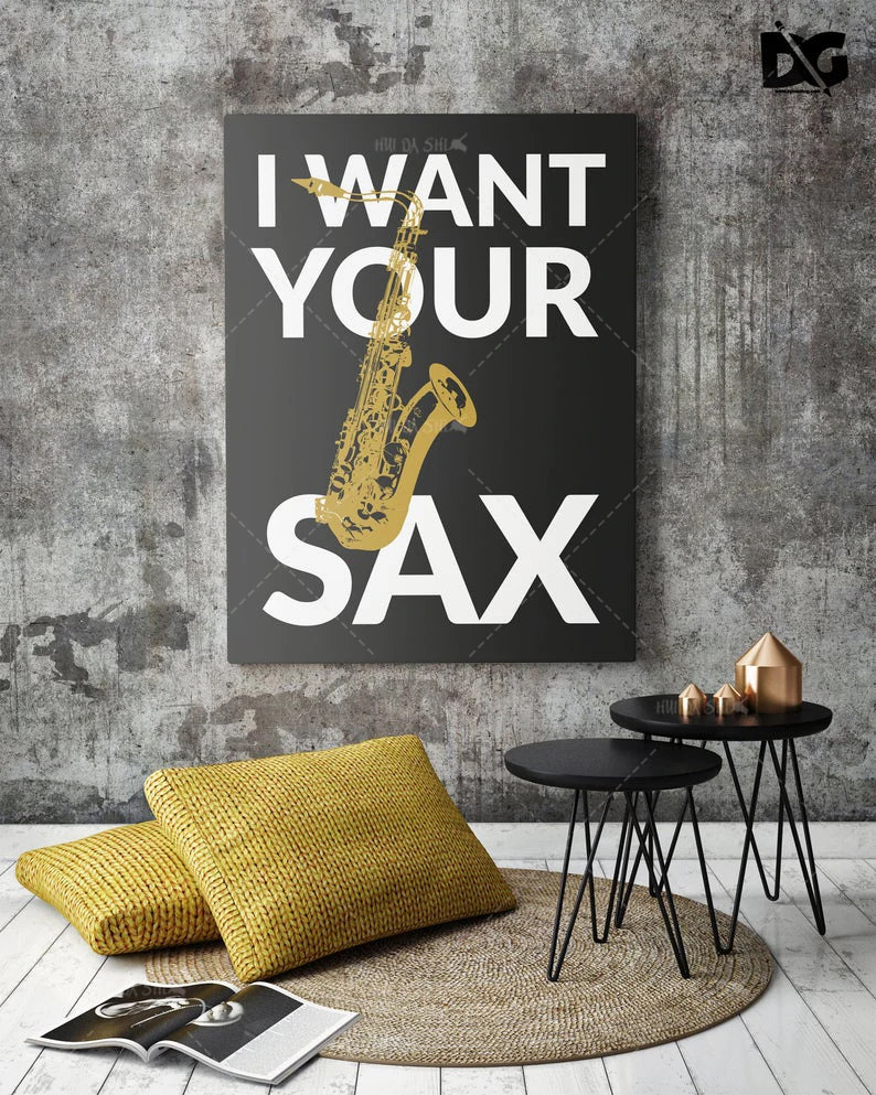 

I Want Your Sax, Saxophone Poster HD Prints Canvas Wall Art Painting Modular Pictures Home Decoration Poster For Living Room