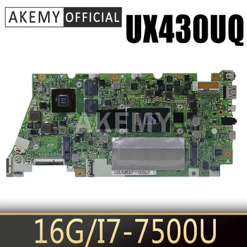شراءاللوحة الأم AKemy UX430UQ لـ ASUS UX430UV UX430UN UX430UQ UX430UQK اللوحة الرئيسية Laotop I7-7500U 16G RAM