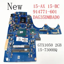 

new original 914771-601 914771-001 For HP Pavilion 15-AX 15-BC Laptop Motherboard DAG35DMBAD0 G35D GTX1050 2GB i5-7300HQ 100% OK