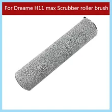 

For Xiaomi Mjia Dreame H11 Max Accessories Parts Washing Machine Robot Vacuum Cleaner Roll Brush Kit Smart Home Appliance Xiomi