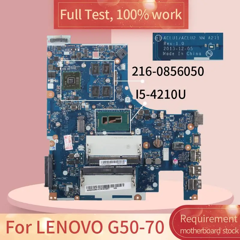 Материнская плата для ноутбука ACLU1/ACLU2 LENOVO NM-A271 R5 материнская SR170 216-0856050 DDR3L |