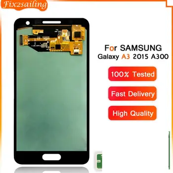

Super High Quality Touch Screen Digitizer LCD Display LCD for SAMSUNG Galaxy A3 2015 Display Good Tested A300 A300H A300F A300FU