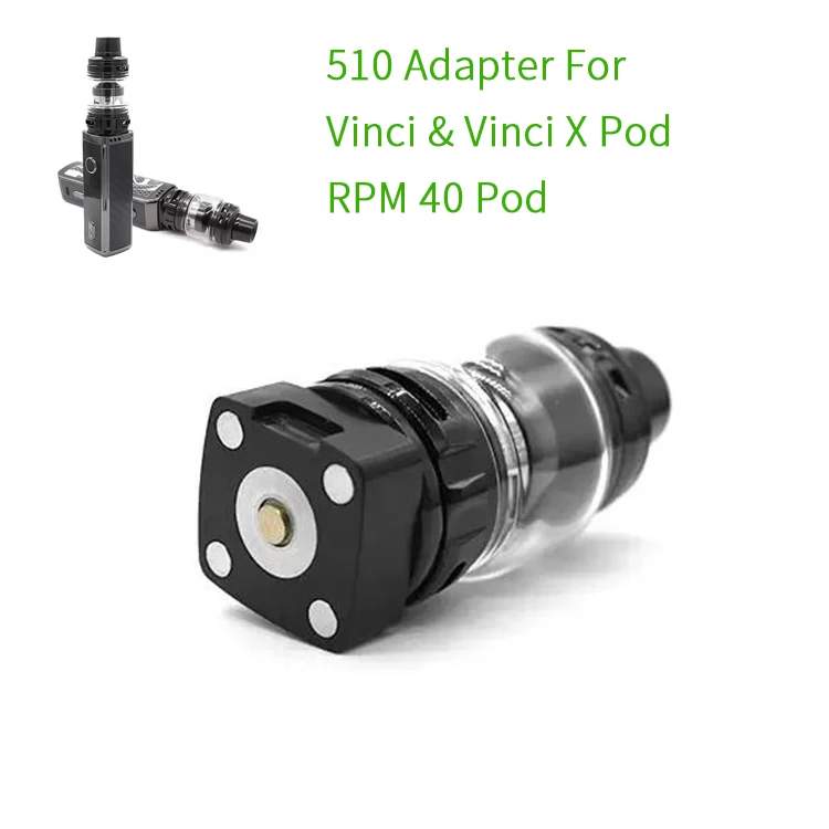 1 шт. Смола 510 адаптер для Vinci/Vinci X RPM40 вейп Pod набор электронных сигарет Thread RTA RDA