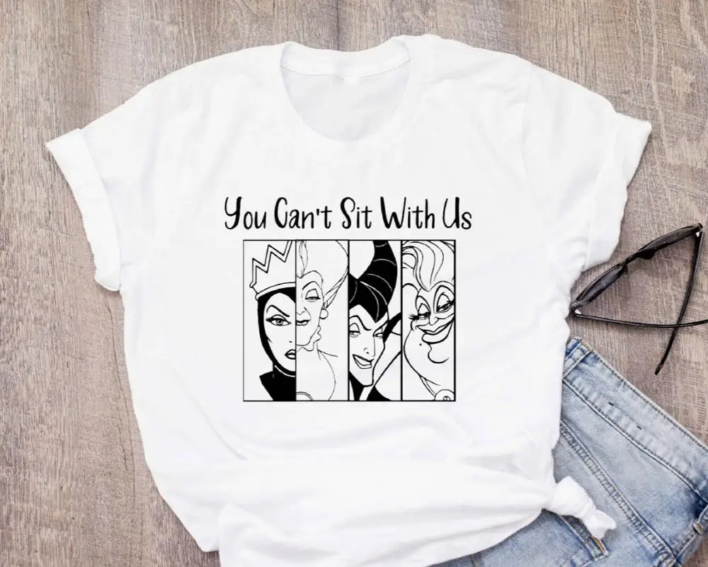 

2019 You Can't Sit with Us Printed T-shirt Villain Shirt Maleficent Evil Queen Female Graphic Funny Tee Shirt Women Cool Tops