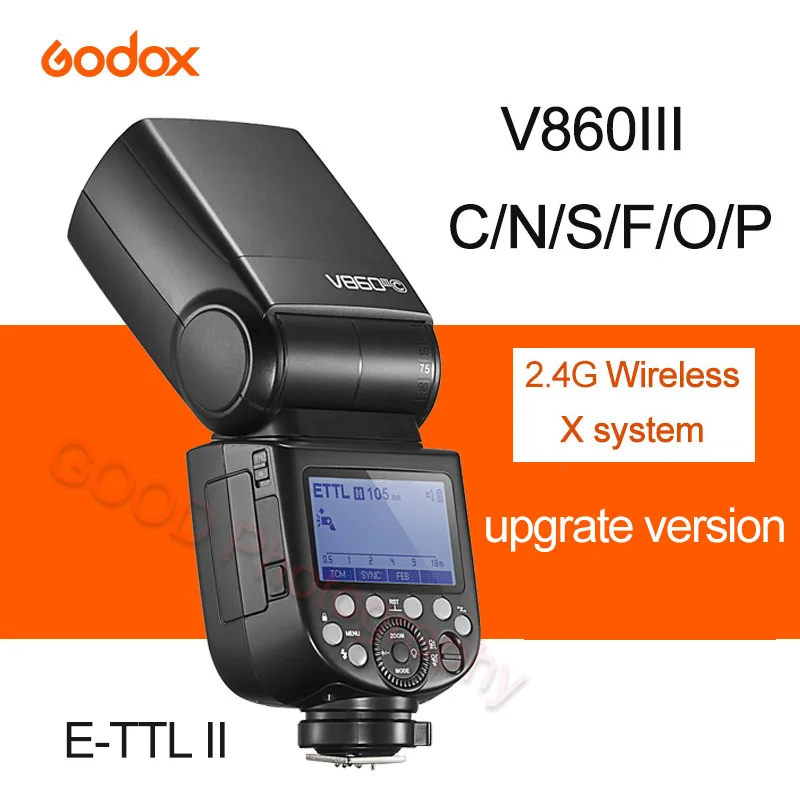 Вспышка Godox V860III V860 III для камеры Canon Sony Nikon Fuji Olympus Pentax V860IIIC V860IIIN TTL | Электроника