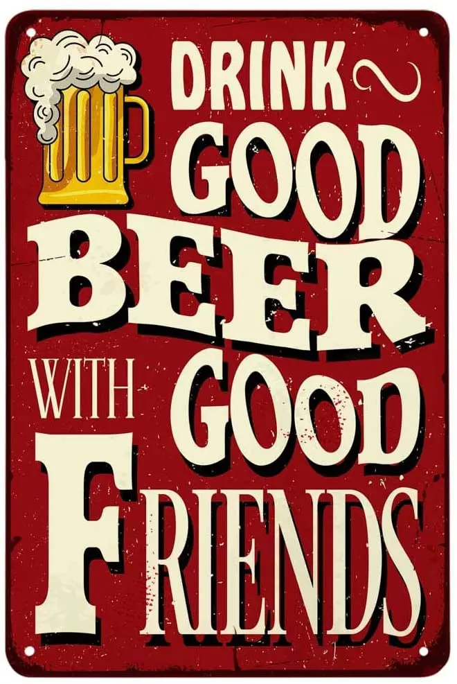 

Aoyego drink good beer with good friends tin sign, cafe bar bar wall decoration interesting retro sign, 8X12 inches for men and