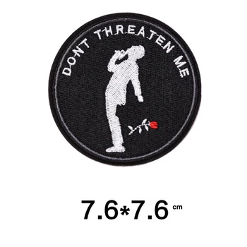 

Music embroidered patches Don't threaten me with a good time Iron on clothes badges for Jacket
