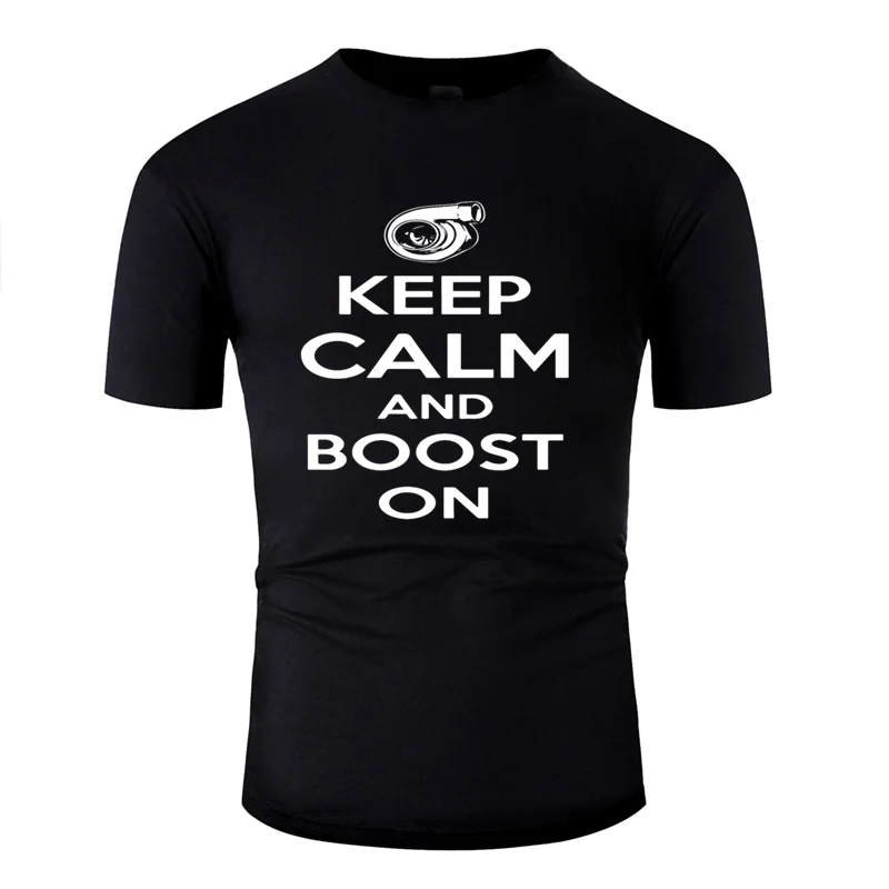 Настройка супер с надписью «keep calm and boost на гоночных футболка jdm turbo футболка для мужчин обычную одежду Мужская футболка с юмором Hipster
