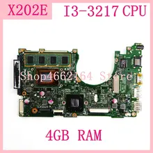X202E материнская плата 4 Гб I3-3217 Процессор REV 2,0 для ASUS S200 S200E X202 X202E X201EP X201EV X201E материнская плата для ноутбука USB 3,0 Проверка прошла успешно