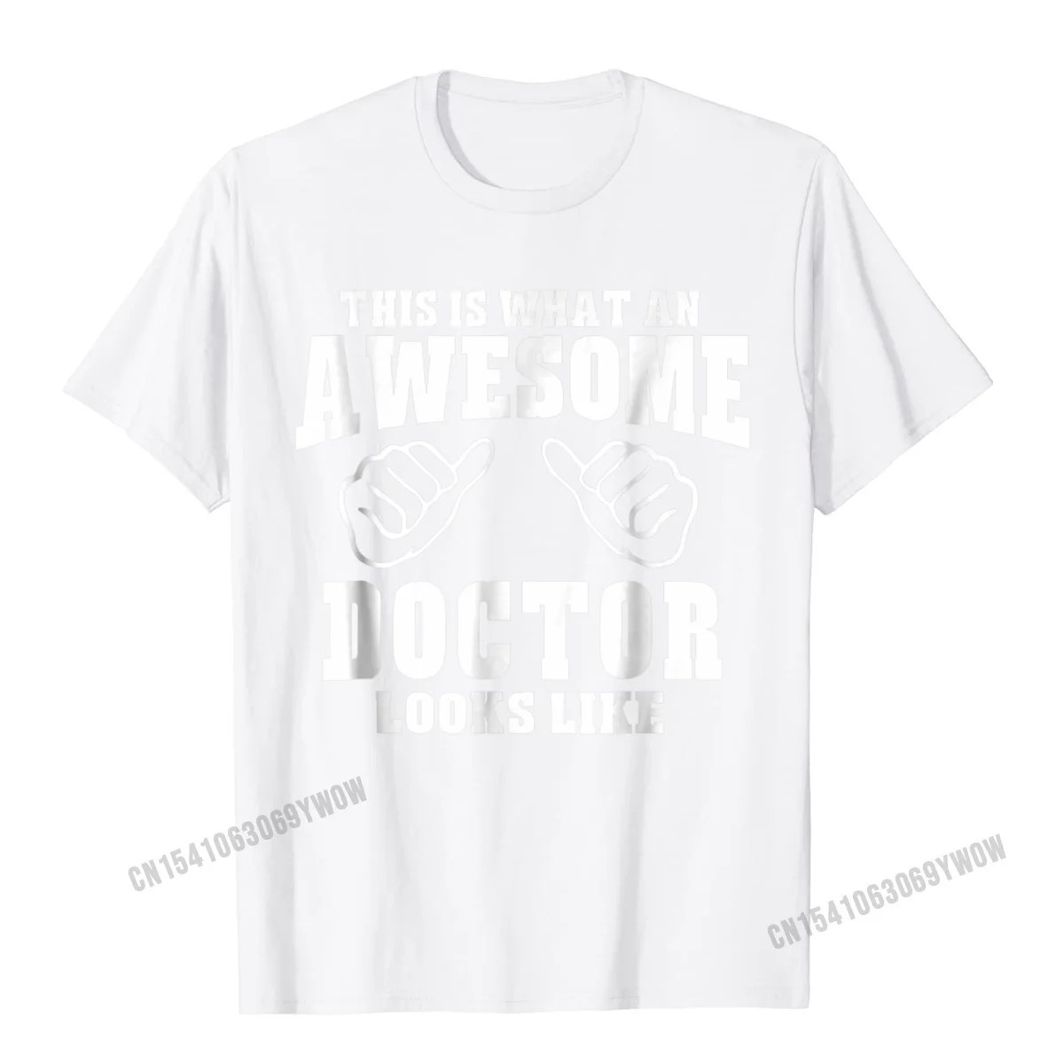 Tops Shirts Personalized Tops Tees Summer Hip Hop Normal Short Sleeve 100% Cotton Fabric Round Neck Men T Shirt Normal This Is What Awesome Doctor Looks Like- Unisex T-shirt__791 white
