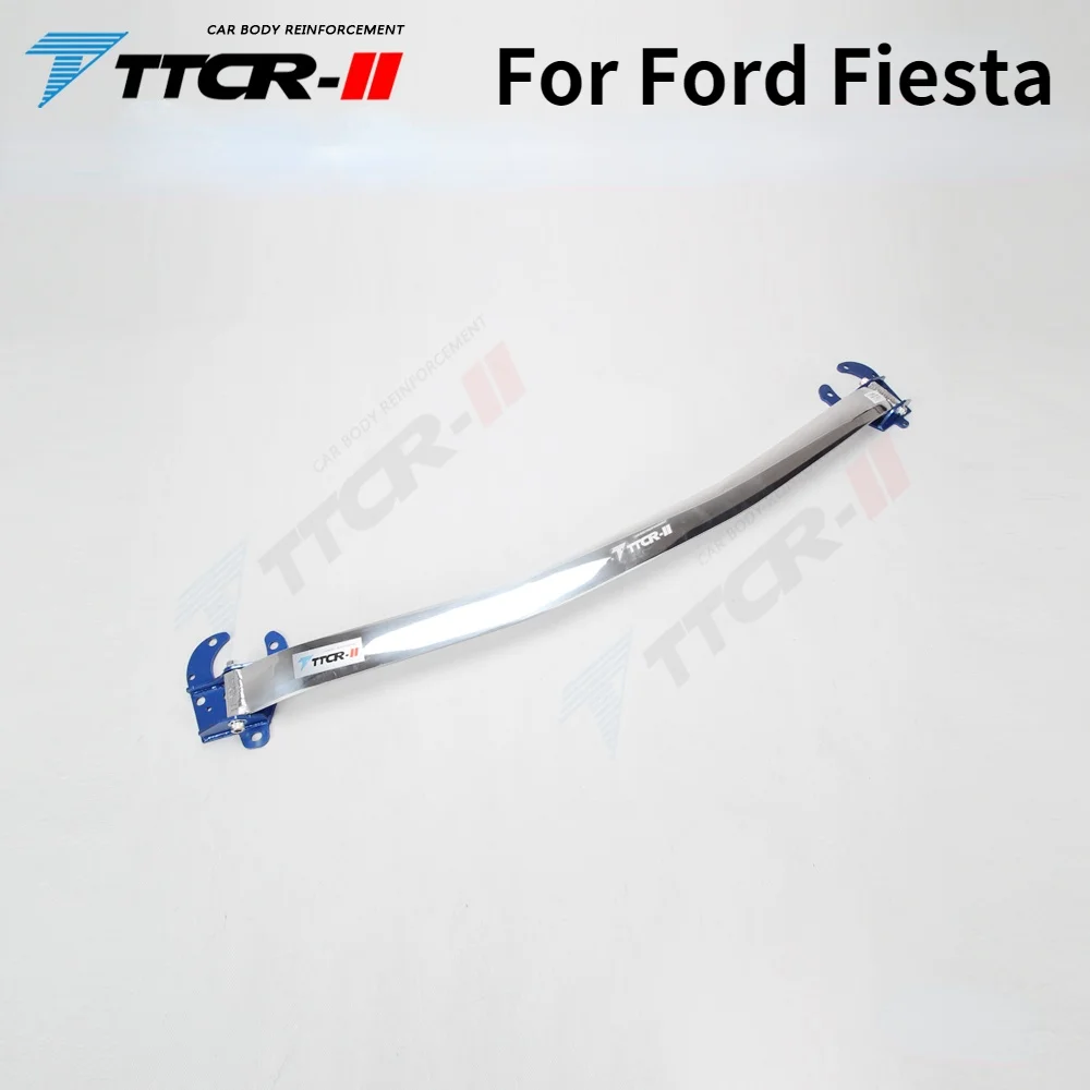 TTCRII Suspension Strut Bar for Ford Fiesta Strut Bars Car Styling