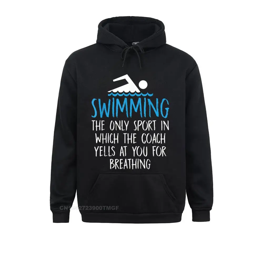 Swimming Only Sport Coach Yells at You for Breathing T-Shirt__20430 Birthday Hoodies Long Sleeve for Women  Sweatshirts Geek Clothes Latest Swimming Only Sport Coach Yells at You for Breathing T-Shirt__20430black