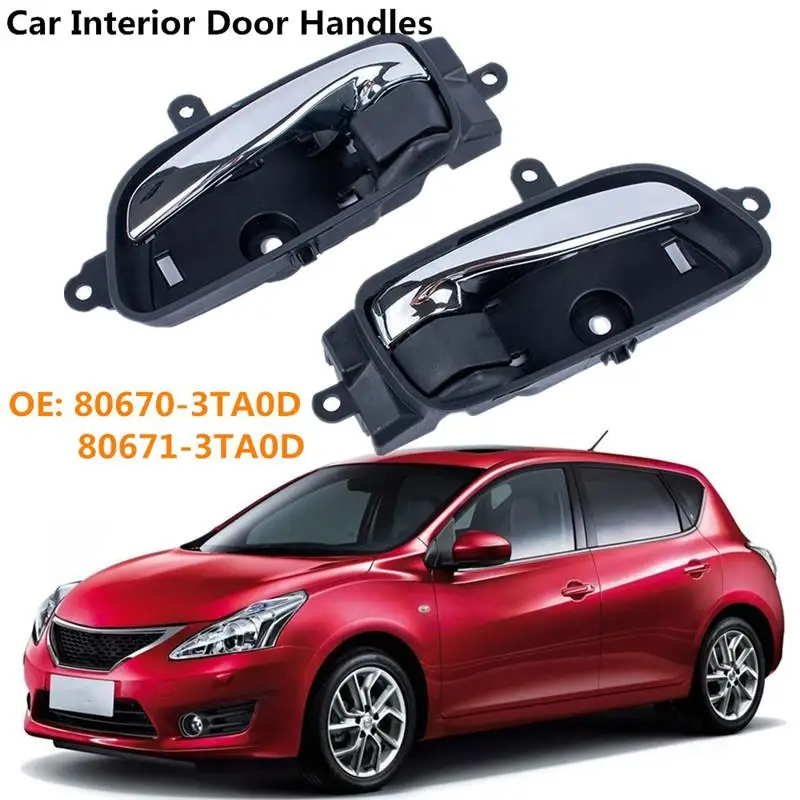 

1Pair Car Interior Door Handles Front Left Right Door Interior Handle OE: 80670-3TA0D 80671-3TA0D For Nissan Altima Pathfinder