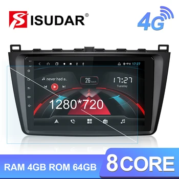 

Isudar H53 4G 1280*720 Android 1 Din Auto Radio For Mazda 6 2 3 GH 2007-2012 Car Multimedia GPS 8 Core RAM 4G ROM 64G Camera DVR