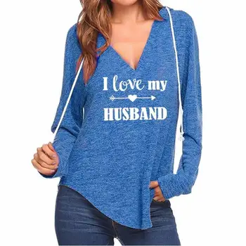 

V-Neck Hoodies I Love My Husband Letters Print Hoodies For Women Hoodies Sweatshirt Femmes Tops Women Girls Loose Youth Printing