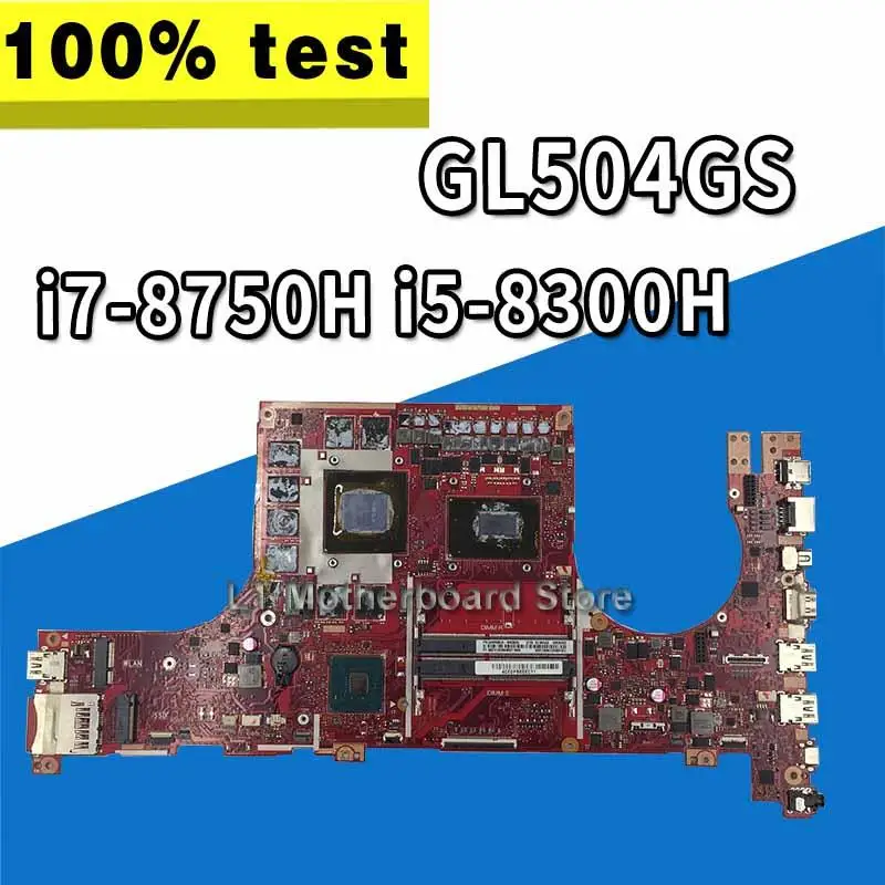 GL504GS материнская плата i7-8750H i5-8300H для ROG ASUS GL504GV GL504GW GL504GS Материнская плата ноутбука GL504GS материнская плата(обмен