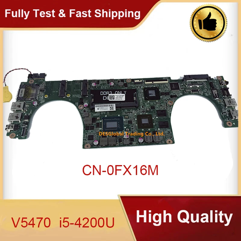 

Mainboard FX16M 0FX16M CN-0FX16M DAJW8CMB8E1 for Dell Vostro 5470 V5470 Laptop Motherboard SR170 I5-4200U Working Perfectly