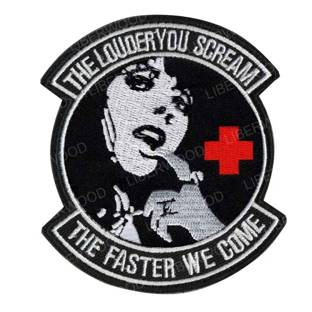 Чем громче Вы кричите, тем быстрее мы приедем в военные Pinup Girl Morale Patch медсестры медик EMT EMS Тактический вышитый крючок патч - Цвет: A