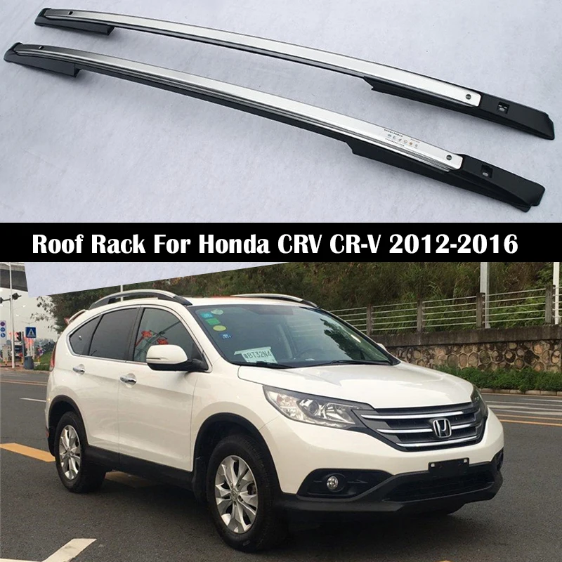 Aluminum Alloy Roof Rack For Honda CRV CR V 2012 2016 New style Rails