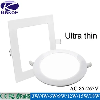 

GBKOF Ultra Thin LED Panel Downlight 3w 4w 6w 9w 12w 15w 18w Round/Square LED Ceiling Recessed Light AC85-265V LED Panel Light