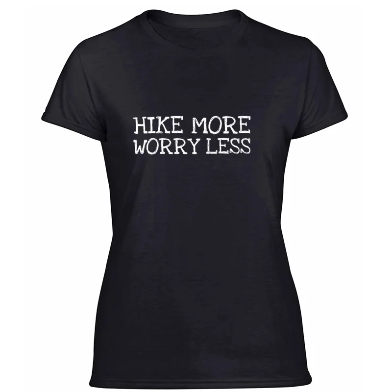 Women-Black Удобная мужская футболка с принтом hike more worry less, новинка, футболка унисекс, смешная хлопковая Футболка в стиле хип-хоп, топы - Цвет: Women-Black