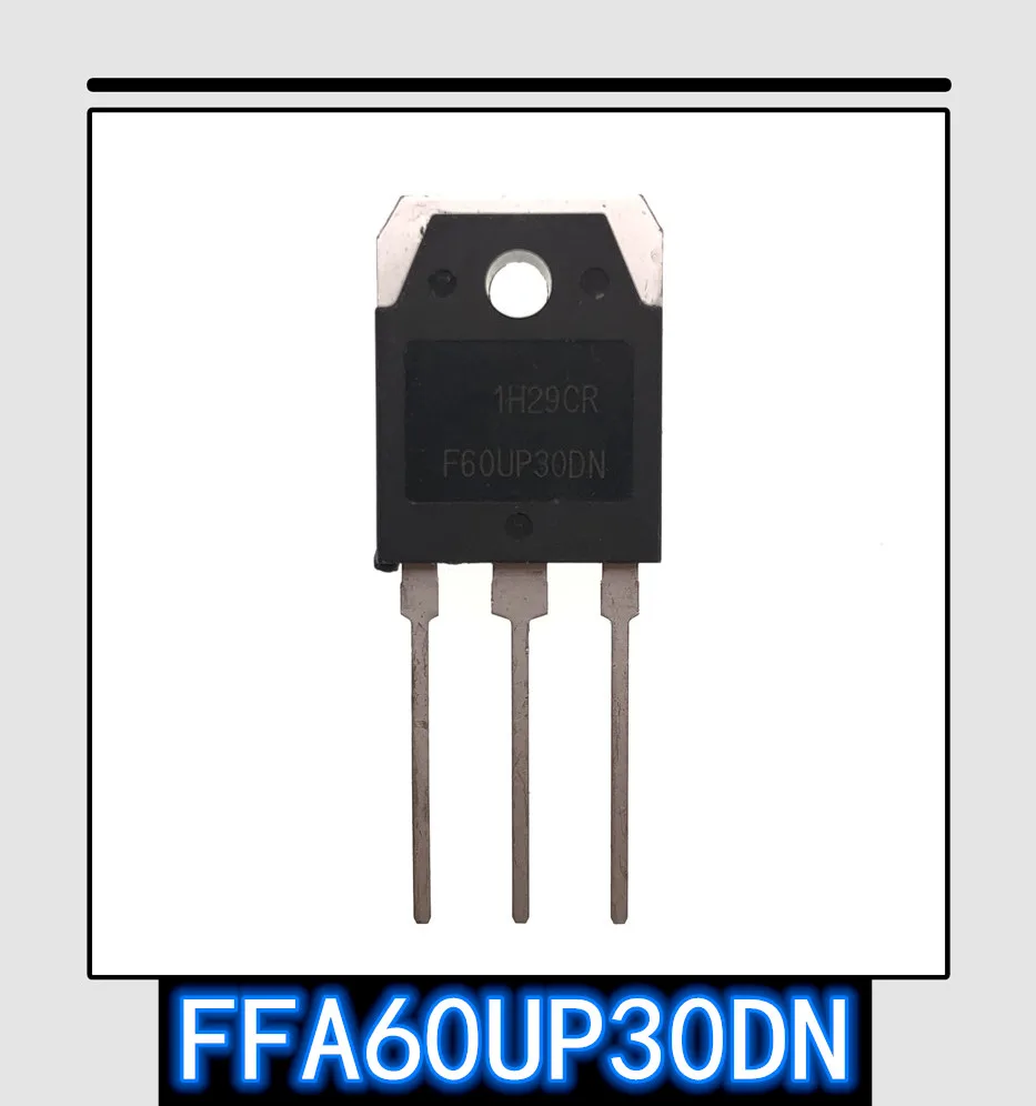 10 шт-20 шт. новый оригинальный подлинный FFA60UP30DN TO-3P F60UP30DN TO3P импульсный диод 60A 300V |