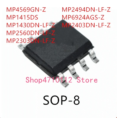 

10PCS MP4569GN-Z MP1415DS MP1430DN-LF-Z MP2560DN-LF-Z MP2303DN-LF-Z MP2494DN-LF-Z MP6924AGS-Z MP2403DN-LF-Z IC