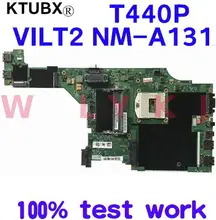 VILT2 T440P NM-A131 para Lenovo Thinkpad notebook motherboard 100% trabalho de teste FRU 04X4077 04X4074 04X4078 04X4082 00HM971
