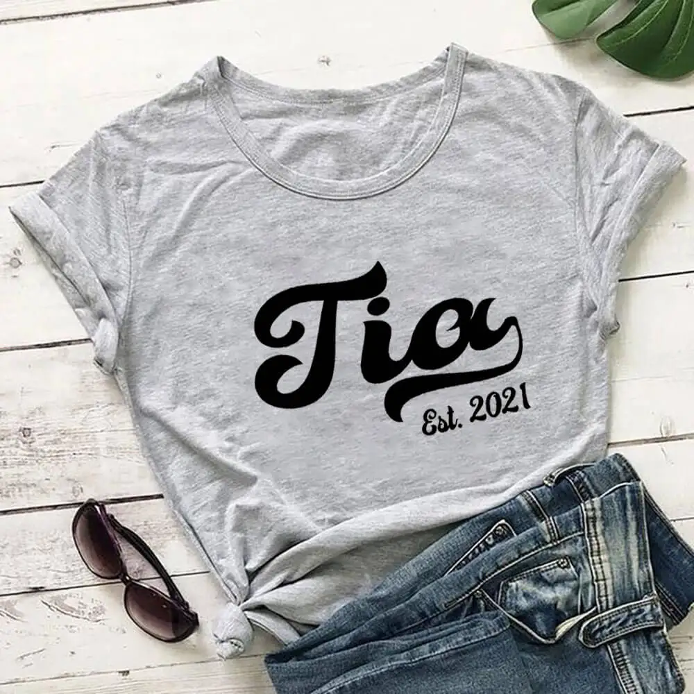 Tia Est 2021 Cotton Women Tshirt Spanish Aunt O-Neck Short Sleeve T Shirt Top Promoted To T-shirts Sister Gift Tee | Женская одежда