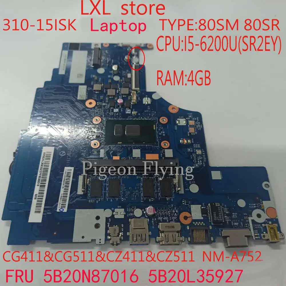 Материнская плата 310-15ISK для ноутбука lenovoIdeaPad 80SM 80SR NM-A752 CPU:I5-6200 RAM:4GB DDR4 FRU 5B20N87016