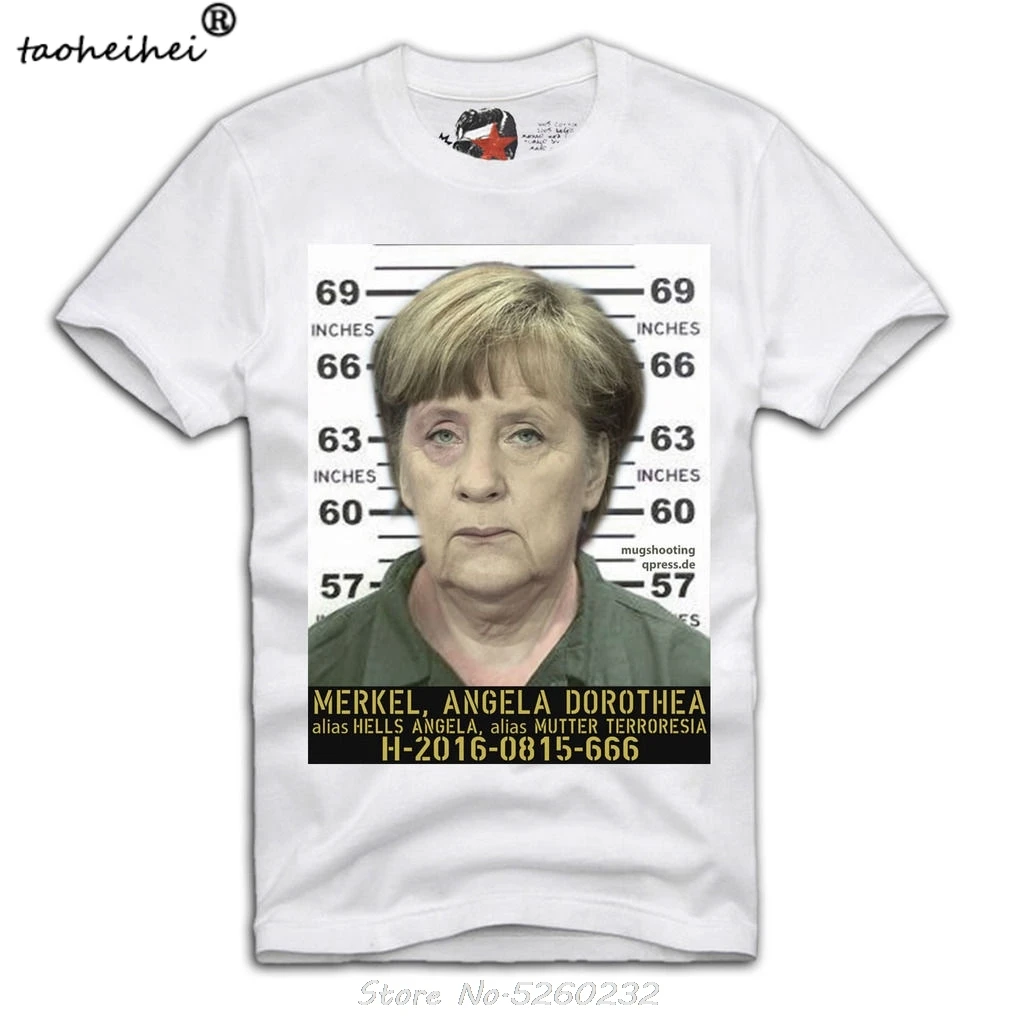 Angela Merkel Mutter Terroresia T-shirt Fahndungsfoto Mugshot Nato Eu A238 New Short Sleeve Round Collar Mens T Shirts Fashion | Женская