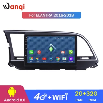 

wanqi 4G Lte All Netcom 9 inch Android 8.0 Car Multimedia Player GPS Navigation for Hyundai Elantra 2016-2018 with BT WiFi
