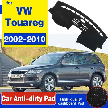 

For Volkswagen VW Touareg 2002~2010 7L Anti-Slip Mat Dashboard Cover Pad Sunshade Dashmat Carpet Accessories 2004 2005 2006 2008