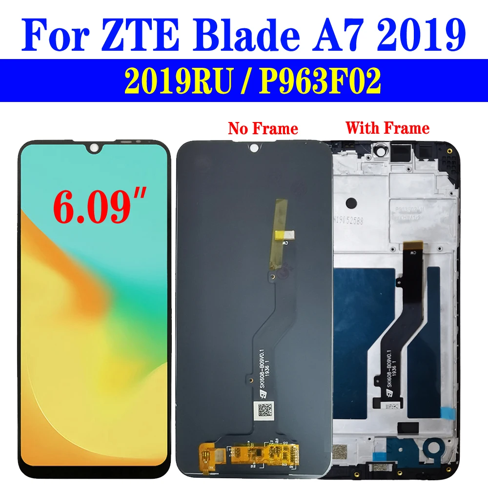 6 09-дюймовый дисплей для ZTE Blade A7 2019 ЖК-дисплей с рамкой 2019RU P963F02 ЖК-экран сенсорный
