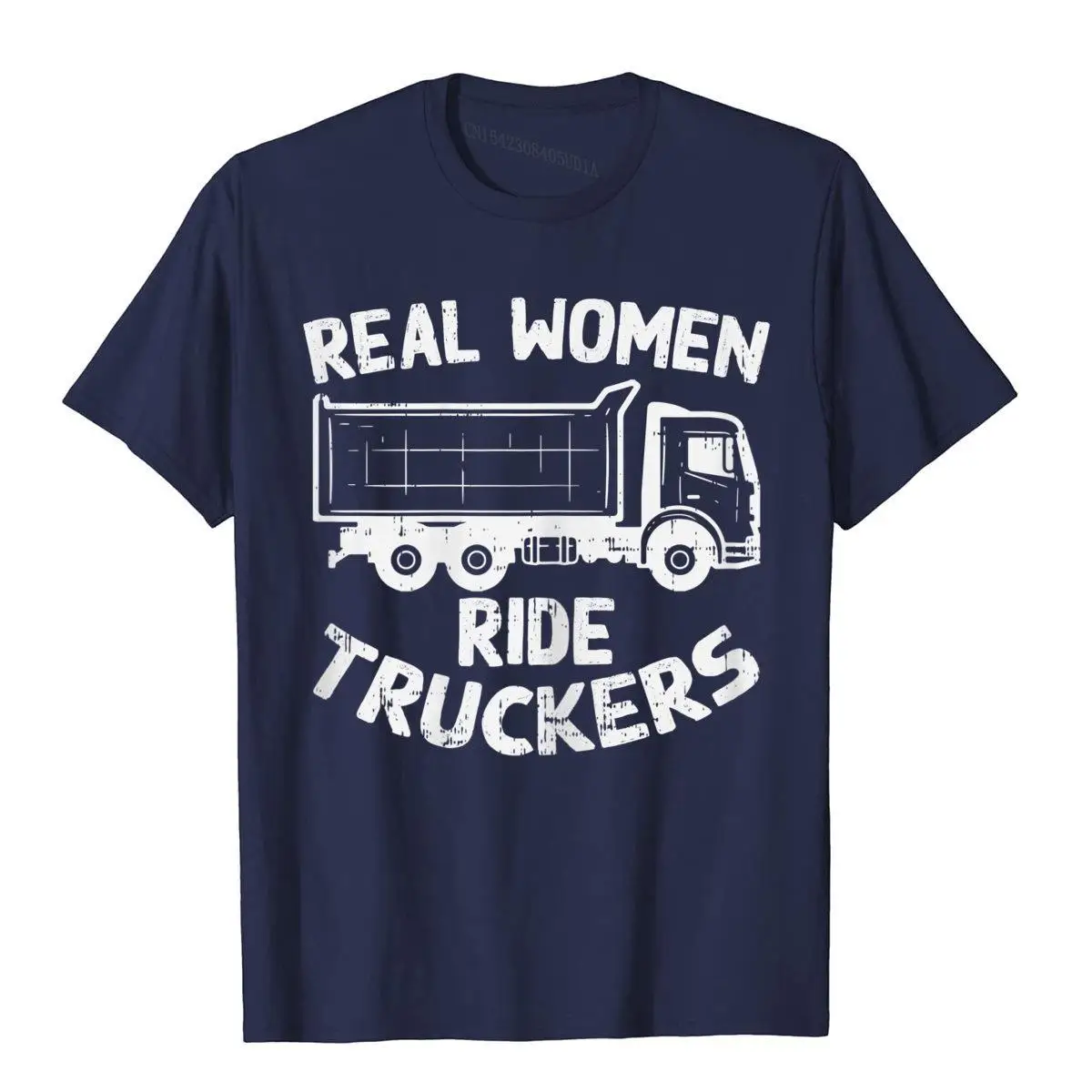 Womens Real Women Ride Truckers Truck Drivers Wife Girlfriend Gift T-Shirt__B5336navy