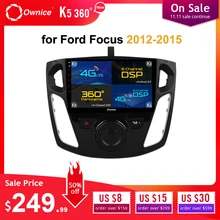 Ownice K3 K5 K6 Android 9,0 автомобильный Радио плеер gps для ford focus 3 2012 2013 Восьмиядерный 2 Гб ram 4G LTE DSP 360 Pano ram a