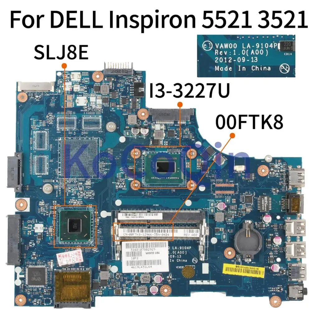 Материнская плата KoCoQin CN 00FTK8 для ноутбука DELL Inspiron 15R 5521 3521|Материнские платы