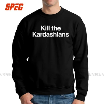 

Kill The Kardashians Man Hoodie Leisure 100% Cotton Slayer Kim Kylie Jenner Sweatshirts Crew Neck New Arrival Pullover for Men
