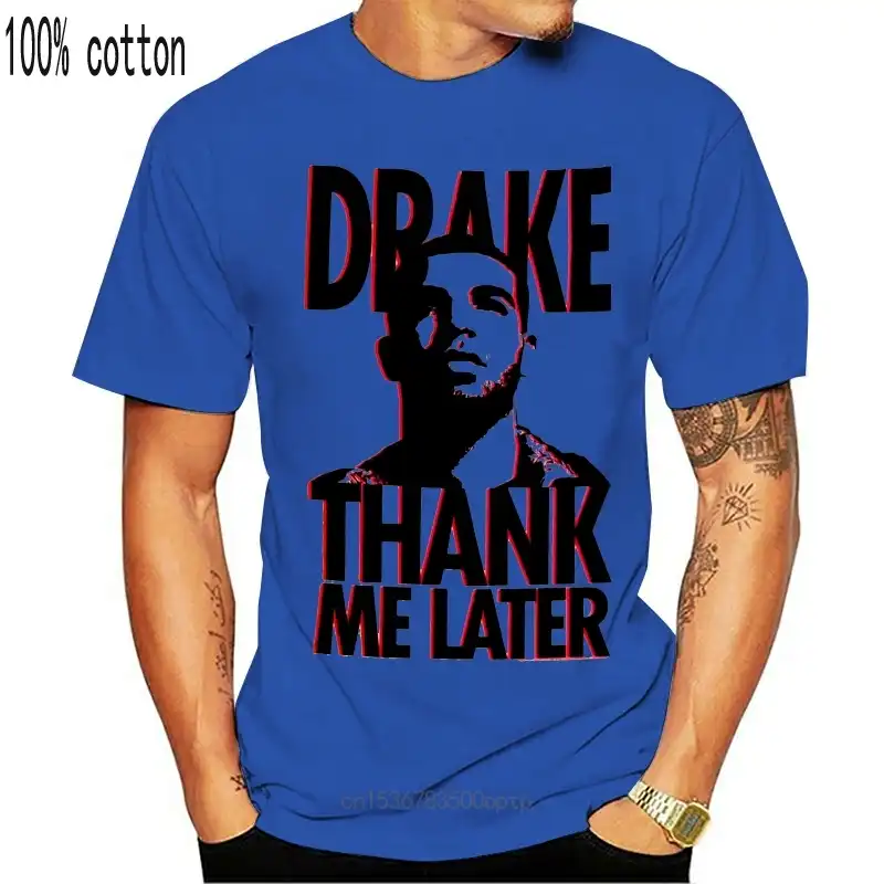 Drake Thank Me Later Photo Image White T Shirt New Hip Hop Rap Tee Shirt Outdoor Wear Tops T Shirts Aliexpress