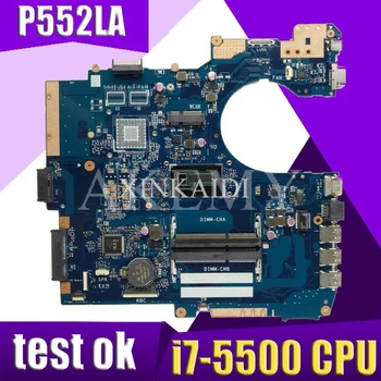 

P552LA With i7-5500 CPU Mainboard 90NX0050-R01400 For ASUS P552 P552L P552LA P552LJ P2520LA P2520LJ Laptop Motherboard test ok