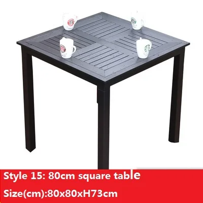 Style 15 80x80xH73 Открытый стол патио открытый-Воздушный Балконный стол кофе открытый досуг алюминиевая настольная пластиковая древесина антикоррозийный деревянный садовый стол - Цвет: Style 15 80x80xH73