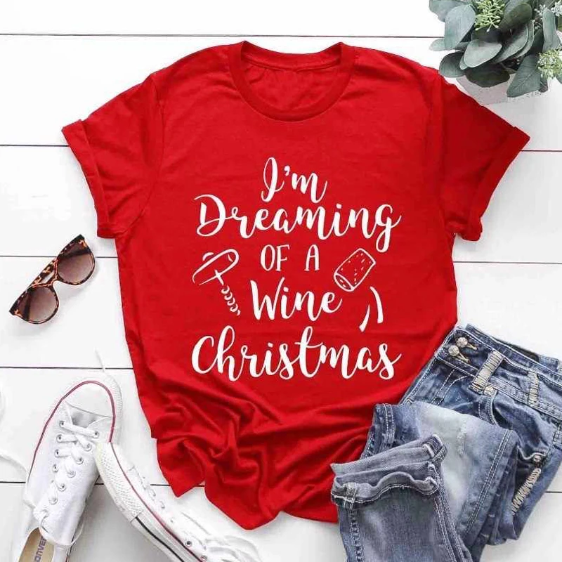 Футболка с надписью I'm Dreaming Of A Wine Christmas забавная Женская футболка унисекс Lover