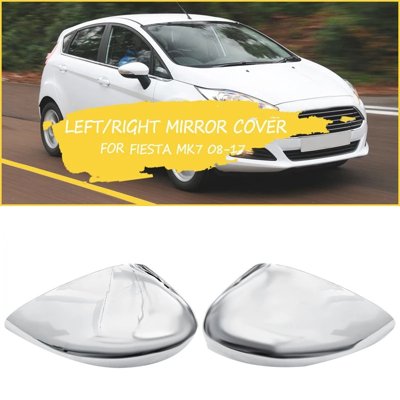 NewCar зеркало заднего вида Крышка хром крыло зеркало Крышка для ford Fiesta MK7 2008