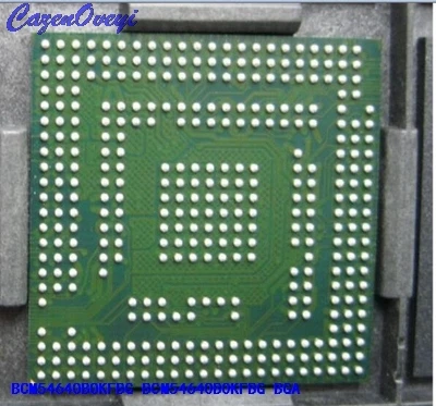 

2pcs/lot BCM54640BOKFBG BCM54640B0KFBG BCM54640BOKFB BCM54640B0KFB BGA