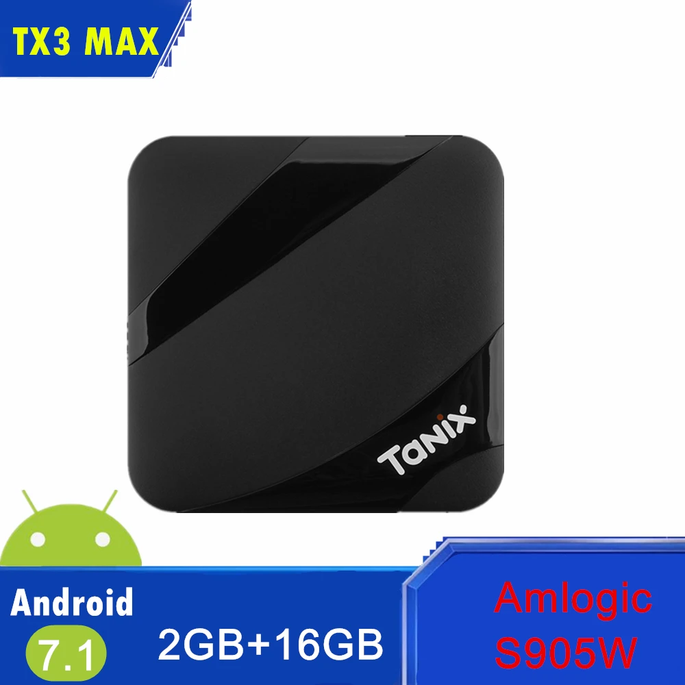 ТВ приставка Tanix TX3 Max Android 7 1 Amlogic S905W 2 ГБ DDR3 16 Гб медиаплеер H.265 4K Bluetooth4.1 max