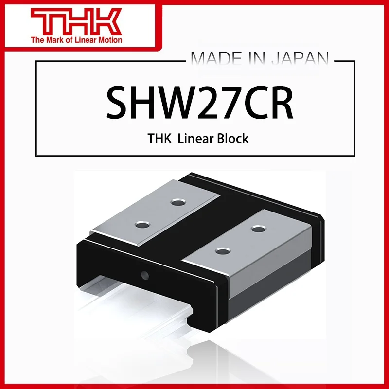 

Original New THK linear guide SHW 27 SHW27 SHW27CR SHW27CRUU SHW27CRSS SHW27CR1UU SHW27CR1SS GK BLOCK